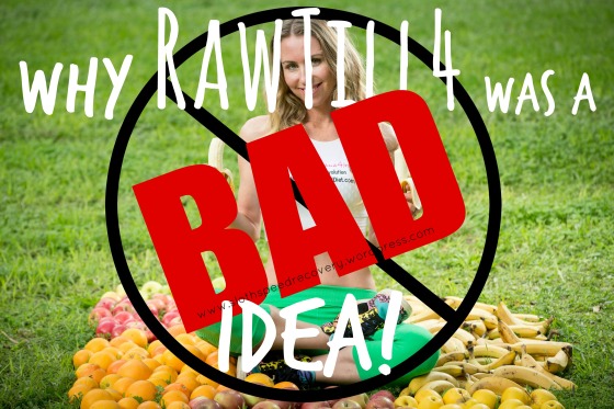 why rawtill4 was a bad idea rawtill4 vegan lifestyle www.slothspeedrecovery.wordpress.com freelee the banana girl